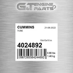 4024892 Tube Fits Cummins (surplus Open Box). Fixed Price $112.10.