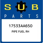 Subaru Pipe Fuel Rh 17533AA650, New Genuine Oem Part. Fixed Price $65.54.